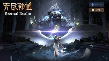 Eternal Realm 无尽神域 - Official Open Beta CG Gameplay Trailer Diablo Style 2018 Android/IOS