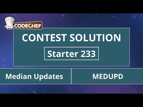 Median Updates | MEDUPD | Starter 233 | CodeChef Official Solution