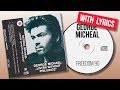 George Michael - Freedom 90 (With Lyrics)