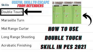 How to use double touch skill in pes 2021 | In English |