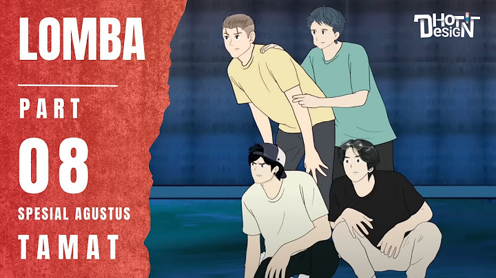 LOMBA PART 8 (SPESIAL AGUSTUS) TAMAT - Animasi Sekolah