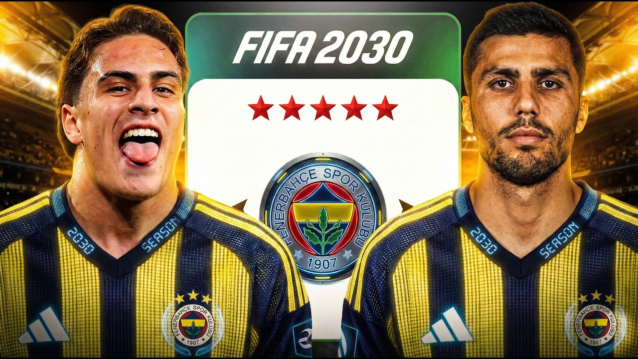 2030 YILININ FENERBAHÇE 'SİNİ YÖNETTİM ! EA FC 26 REBUILD