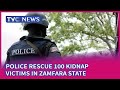 [VIDEO]: Police rescue 100 kidnap victims in Zamfara State