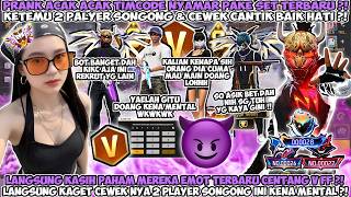 PRANK ACAK' TC PAKAI SET GRATISAN GUA DIHINA SAMA 2 PLAYER OLD SONGONG & DI BELAIN SAMA CEWE CANTIK😍