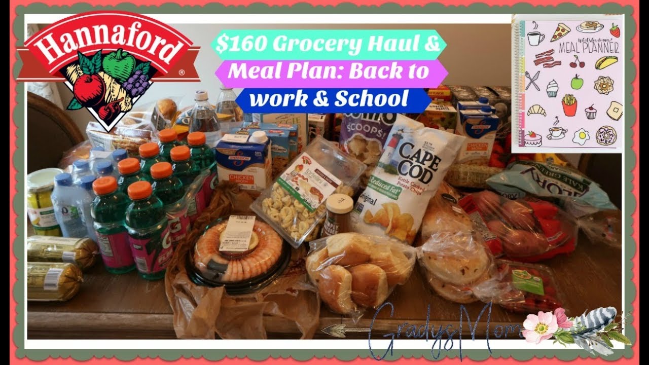 Hannaford 160 Grocery Haul & Meal Plan Back to work & school YouTube