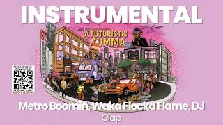 Instrumental Beat Clap - Metro Boomin, Waka Flocka Flame, Dj Spinz