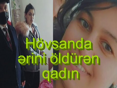 KRİMİNAL(2023)- Cinayət işi №220106013- Hövsanda ərini qətlə yetirən qadın