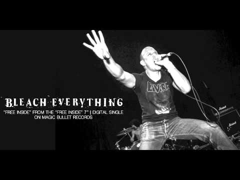 Bleach Everything — BLEACH EVERYTHING "Free Inside"