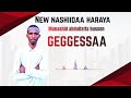 Nashiidaa Haarawa Bara 226 Munshid Abdulfattah Hussen Gageesa Shukriyaa Sh Jamaal 