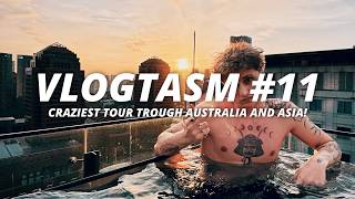 CRAZIEST TOUR TROUGH AUSTRALIA AND ASIA | VLOGTASM #11
