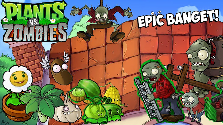 TAMAT! ZOMBIE SUDAH SAMPAI ATAP! Plants vs. Zombies
