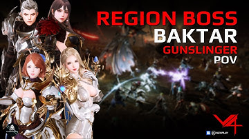 V4 - Region Boss: Baktar - Gunslinger POV