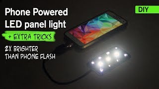 DIY Bright Phone powered LED light | Homemade Phone accessory