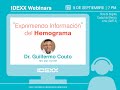 Idexx webinar exprimiendo informacin del hemograma  dr guillermo couto