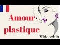 APRENDE A CANTAR EN FRANCÉS "Amour plastique" de Videoclub