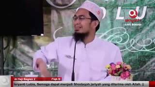 FIQIH HAJI. USTADZ ADI HIDAYAT LC.MA
