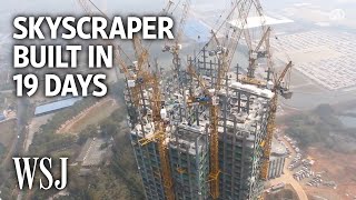 Watch a 57Story Building Go Up in 19 Days | WSJ