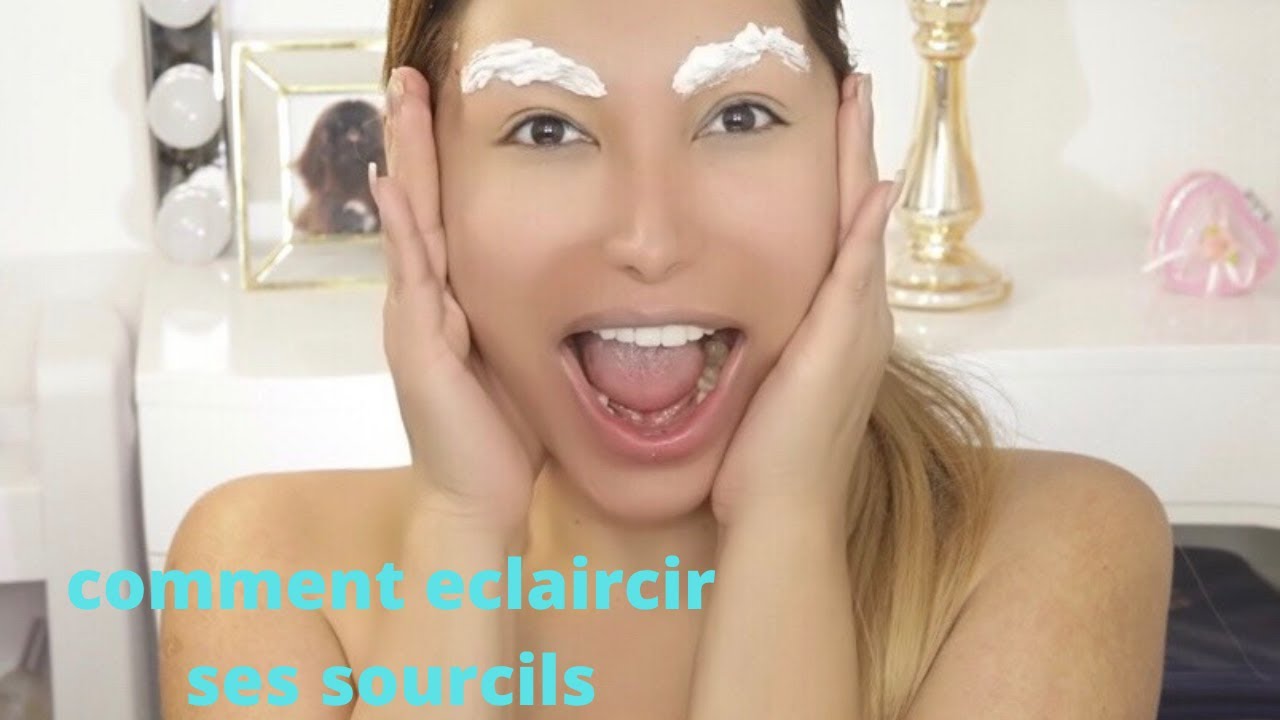 COMMENT ECLAIRCIR TES SOURCILS A LA MAISON - YouTube