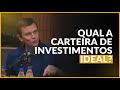 Como montar uma boa carteira de investimentos