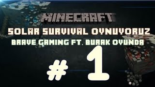 Minecraft Solar Survival Oynuyoruz # 1 - Sakarlığım Tuttu - Brave Gaming ft. Burak Oyunda screenshot 2