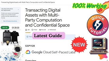 Transacting Digital Assets with Multi-Party Computation and Confidential Space | GSP1128 | #qwiklabs
