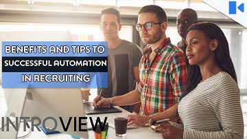 How to Automate Your Recruiting and Hiring Process + Benefits
