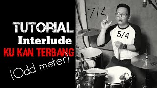 Tutorial Interlude Lagu Ku Kan Terbang (True Worshippers) | Odd Time (Sukat Ganjil)