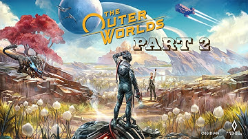 The Outer Worlds Walkthrough Part 2 - Thomas Kemp and Vicar Max