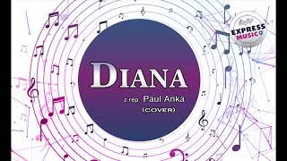 Express Music - Diana (cover)