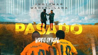 Indiomar - Pasado 🏜⚽️Feat. Madiel Lara (Video Oficial) chords