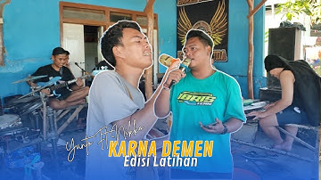 TERBARU! KARNA DEMEN Voc. YANTO Ft NIKKO | SINGA DEPOK KEMBAR MUDA | EDISI LATIHAN