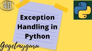 # 40 Exception handling in Python