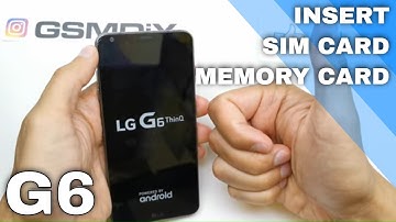 LG G6 How to Insert SIM Card or Micro SD Card