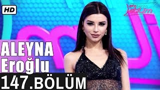 İşte Benim Stilim - Aleyna Eroğlu - 147. Bölüm 7. Sezon