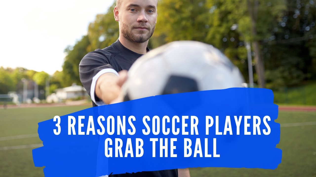 Why Do Soccer Players Grab the Ball After Scoring? YouTube