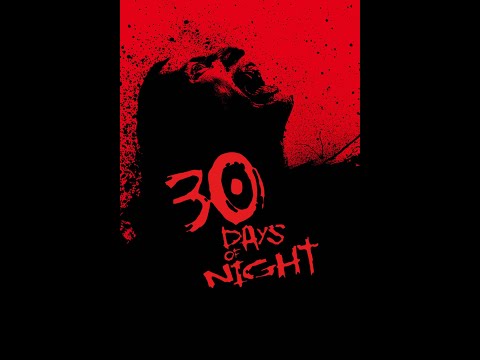 30 Days Of Night 2007 Full Movie, HD, Horror Movie
