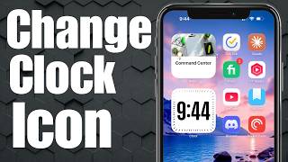 How To Change Clock Icon On iPhone Home Screen - Full Guide screenshot 5