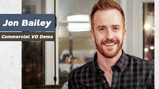 Jon Bailey - Commercial VO Demo