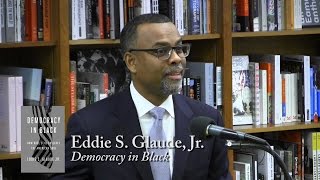 Eddie S. Glaude, Jr., 