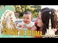 CIDADE DE FÁTIMA - Santurário e mais!