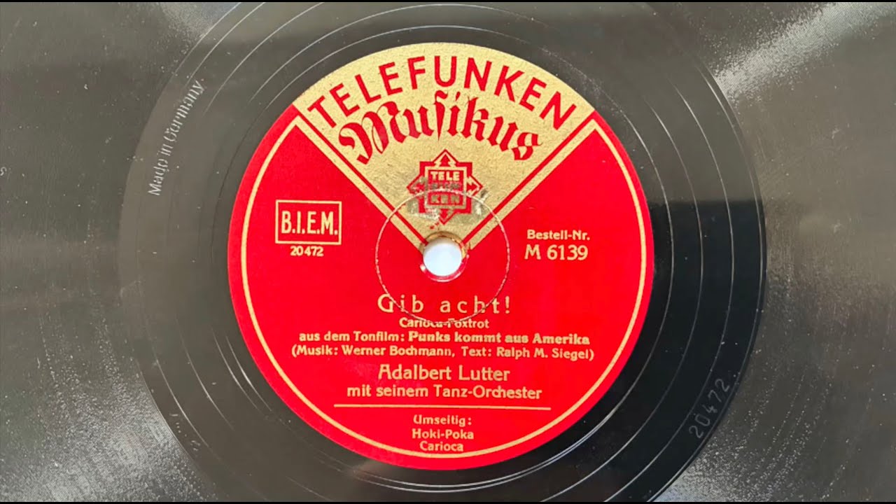 Berlin Danceband: ADALBERT LUTTER - Gib acht! 1935
