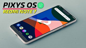 ✅ PixysOS v4.0.10 Official Rom For REDMI NOTE 7 | Android 12 Elements Added