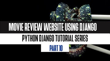 10. Django Admin Panel | Build Movie Review Website Using Django 2020