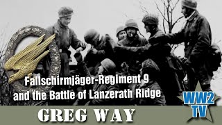 The Battle of the Bulge - Fallschirmjäger-Regiment 9 and the Battle of Lanzerath Ridge