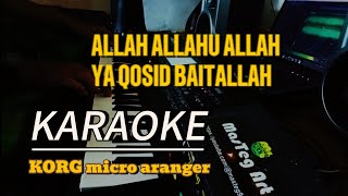 Karaoke Solawat, Allah Allahu Allah Ya qosid Baitallah | Versi Banjari Modern.