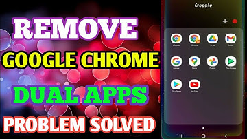 How to Remove Google Chrome Dual Apps in Xiaomi Phone