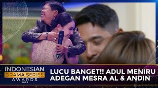 Boleh Peluk Gak?? Adul Meniru Adegan Mas Al & Andin | INDONESIAN DRAMA SERIES AWARDS
