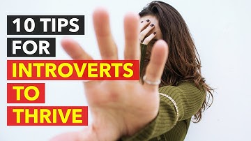 Breaking Free: 10 Tips for Introverts to Overcome Shyness | How Being An Introvert Is A Good Thing
