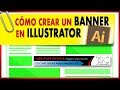 Cómo hacer un BANNER en Illustrator con las opciones correctas