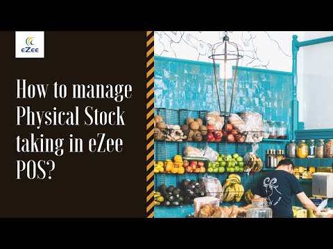 How to Manage Physical Stock Taking in eZee BurrP! Restaurant POS Software?